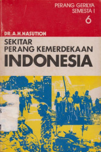 SEKITAR PERANG KEMERDEKAAN INDONESIA 6
