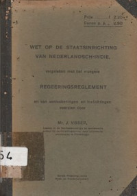 WET OP DE STAATSINRICHTING VAN NEDERLANDSCH-INDIE VERGELEKEN MET HET VROEGERE REGEERINGSREGLEMENT