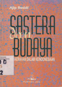 SASTERA DAN BUDAYA: KEDAERAHAN DALAM KEINDONESIAAN