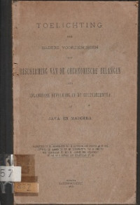 TOELICHTING DER NADERE VOORZIENINGEN TOT BESCHERMING VAN DE OECONOMISCHE BELANGEN DER INLANDSCHE BEVOKING IN DE CULTUURCENTRA OP JAVA EN MADOERA