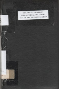 VOLKSUNIVERSITEITS BIBLIOTHEEK 6: INLEIDING TOT DE RECHTSWETENSCHAP