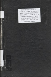 DE OPKOMST VAN HET NEDERLANDSCH GEZAG IN OOST-INDIE, DERTIENDE DEEL EN LAATSTE DEEL & DE OPKOMST VAN HET NEDERLANDSCH GEZAG OVER JAVA, TIENDE EN LAATSTE DEEL