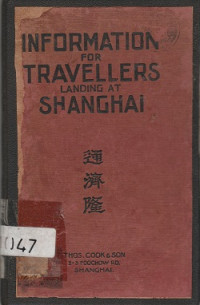 INFORMATION FOR TRAVELLERS LANDING AT SHANGHAI