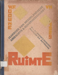 RUIMTE : JAARBOEK VAN NEDERLANDSCHE AMBACHTS & NIJVERHEID 1929