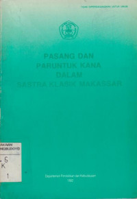 PASANG DAN PARUNTUK KANA DALAM SASTRA KLASIK MAKASSAR