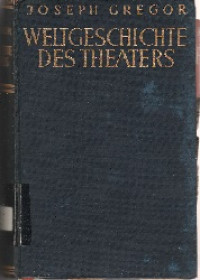 WELTGESCHICHTE DES THEATERS