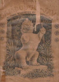 CAMBODGE ET JAVA : RUINES KHMERES ET JAVA 1893 - 1894