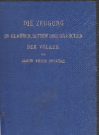 DIE ZEUGUNG IN GLAUBEN, SITTEN UND BRAUCHEN DER VOLKER