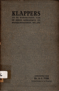 KLAPPERS: OP DE RIJKSBLADEN VAN DE RIJKEN SOERAKARTA EN MANGKOENAGARAN 1717 - 1932 (2624)