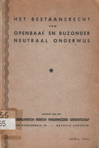 HET BESTAANSRECHT VAN OPENBAAR EN BIJZONDER NEUTRAAL ONDERWIJS