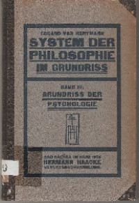 SYSTEM DER PHILOSOPHIE IM GRUNDRISS BAND III: GRUNDISS DER PSYCHOLOGIE