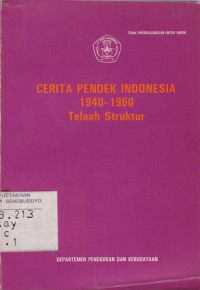 CERITA PENDEK INDONESIA 1940-1960 TELAAH STRUKTUR