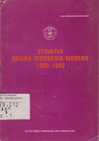 STRUKTUR DRAMA INDONESIA MODERN 1980-1990