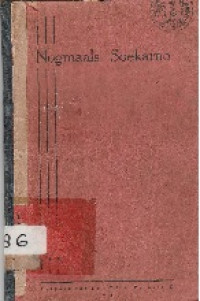 NOGMAALS SOEKARNO ( OVERDRUK UIT HET INDISCHE VOLK VAN 31 DEC. 1931 NO. 27 EN 1 JAN 1932 NO. 1