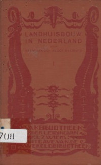 LANDHUISBOUW IN NEDERLAND I