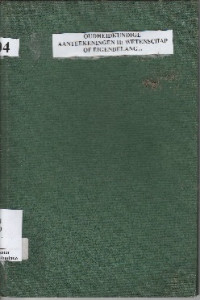OUDHEIDKUNDIGE AANTEEKENINGEN II: WETENSCHAP OF EIGENBELANG...