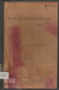 OP DE GEVAARLIJKE HELLING