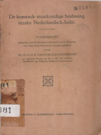 DE KOMENDE STAATKUNDIGE BESLISSING INZAKE NEDERLANDSCH-INDIE