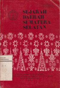 SEJARAH DAERAH SUMATERA SELATAN