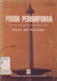 POHON PERHIMPUNAN KISAH PERJALANAN RAJA ALI KELANA KE PULAU TUJUH