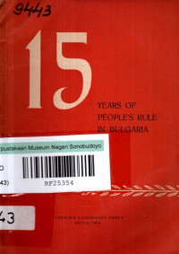 FIFTEEN YEARS OF PEOPLE'S RULE IN BULGARIA (9443)