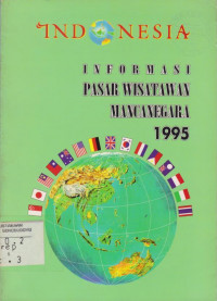 INDONESIA INFORMASI PASAR WISATAWAN MANCANEGARA 1995