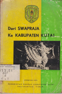 DARI SWAPRAJA KE KABUPATEN KUTAI