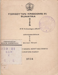 FORGOTTEN KINGDOMS IN SUMATRA