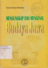 MENGUNGKAP DAN MENGENAL BUDAYA JAWA