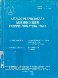 KATALOG PERPUSTAKAAN MUSEUM NEGERI PROPINSI SUMATERA UTARA I