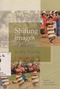 SHIFTING IMAGES OF IDENTITY IN THE PACIFIC