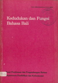 KEDUDUKAN DAN FUNGSI BAHASA BALI