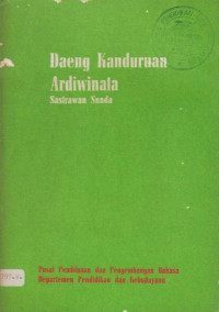 DAENG KANDURUAN ARDIWINATA SASTRAWAN SUNDA