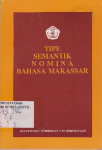 TIPE SEMANTIK NOMINA BAHASA MAKASSAR