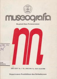 MUSEOGRAFIA MAJALAH ILMU PERMUSEUMAN JILID XXIV