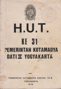 H.U.T KE 31 PEMERINTAH KOTAMADYA DATI II YOGYAKARTA