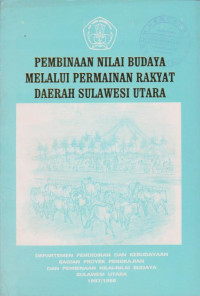PEMBINAAN NILAI BUDAYA MELALUI PERMAINAN RAKYAT DAERAH SULAWESI UTARA