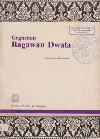 GEGURITAN BAGAWAN DWALA