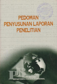 PEDOMAN PENYUSUNAN LAPORAN PENELITIAN