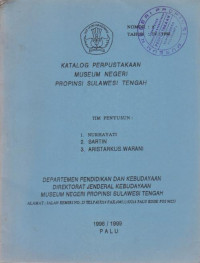 KATALOG PERPUSTAKAAN MUSEUM NEGERI PROPINSI SULAWESI TENGAH NOMOR 4