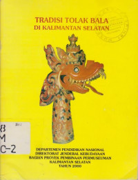 TRADISI TOLAK BALA DI KALIMANTAN SELATAN