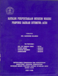 KATALOG PERPUSTAKAAN MUSEUM NEGERI PROPINSI DAERAH ISTIMEWA ACEH