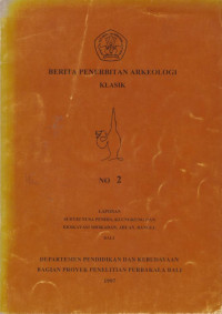 BERITA PENERBITAN ARKEOLOGI KLASIK NO 2 1997