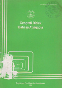 GEOGRAFI DIALEK BAHASA ATINGGOLA