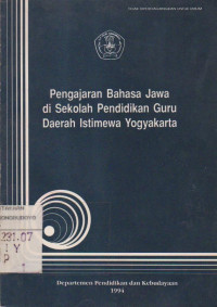 PENGAJARAN BAHASA JAWA DI SEKOLAH PENDIDIKAN GURU DAERAH ISTIMEWA YOGYAKARTA