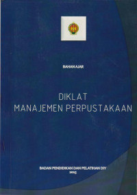 BAHAN AJAR DIKLAT MANAJEMEN PERPUSTAKAAN