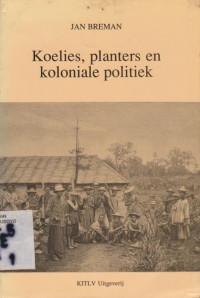 KOELIES, PLANTERS EN KOLONIALE POLITIEK