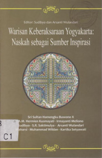 WARISAN KEBERAKSARAAN YOGYAKARTA : NASKAH SEBAGAI SUMBER INSPIRASI