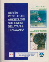 BERITA PENELITIAN ARKEOLOGI SULAWESI SELATAN & TENGGARA