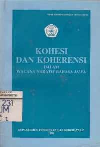 KOHESI DAN KOHERENSI DALAM WACANA NARATIF BAHASA JAWA